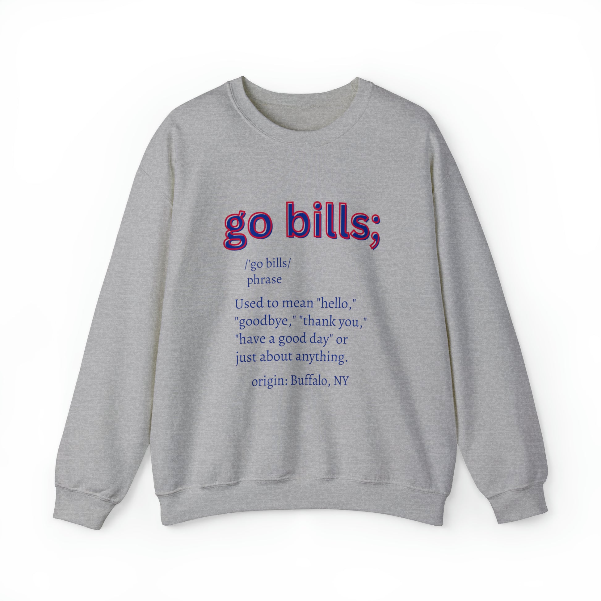 Go Bills Crewneck Sweatshirt Gameday Football Season Apparel