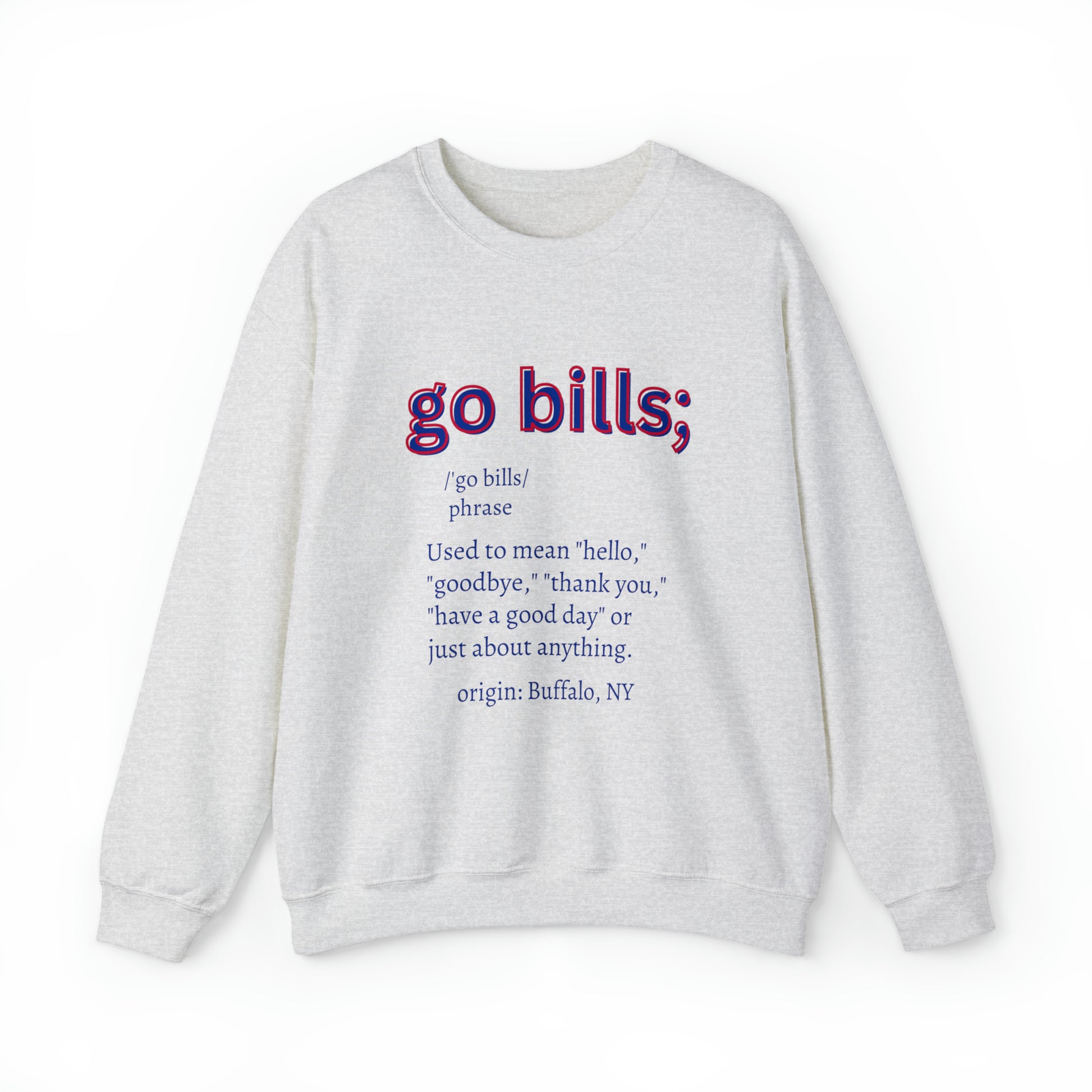 Go Bills Crewneck Sweatshirt Gameday Football Season Apparel